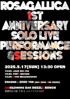 2025年5月17日(Sat) ROSEGALLICA 1ST ANNIVERSARY SOLO LIVE PERFORMANCE & SESSION 