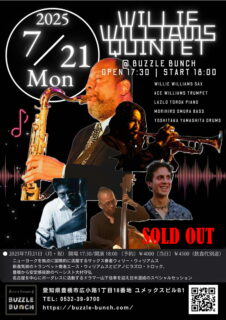 2025年7月21日(Mon) WILLIE WILLIAMS QUINTET SOLD OUT