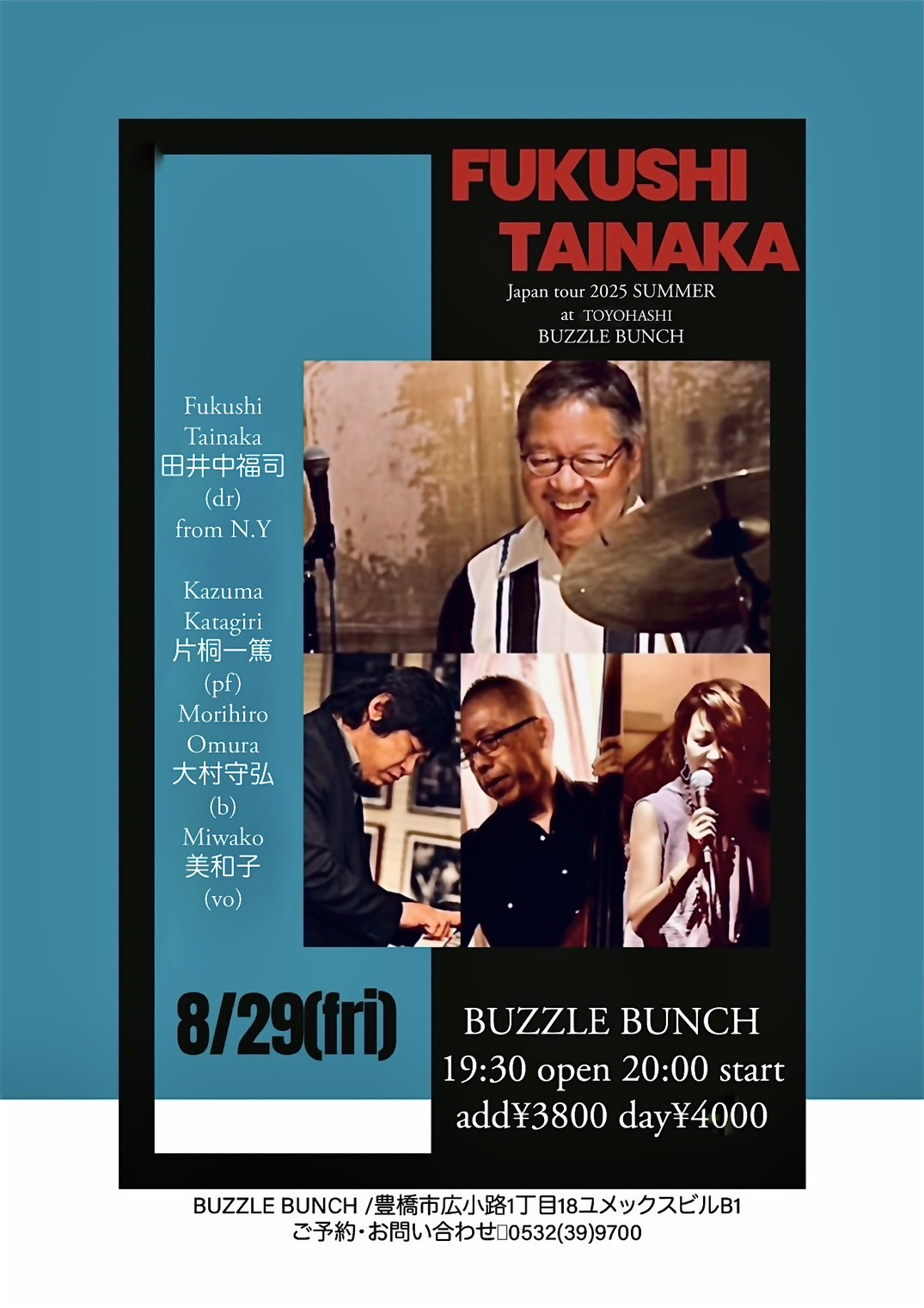 2025年8月29日(Fri) FUKUSHI TAINAKA JAPAN TOUR 2025 SUMMER at BUZZLE BUNCH