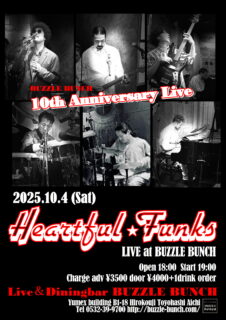 2025年10月4日(Sat)  ~BUZZLE BUNCH 10周年 Anniversary~ Heartful★Funks  LIVE at BUZZLE BUNCH