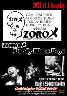 2025年11月1日(Sat) ZOROメ & Dandy Blues Boys
