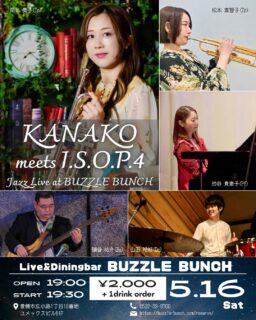 2026年5月16日(Sat) KANAKO meets I.S.O.P 4