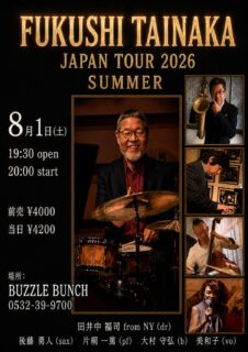 2026年8月1日(Sat) FUKUSHI TAINAKA JAPAN TOUR 2026 SUMMER at BUZZLE BUNCH
